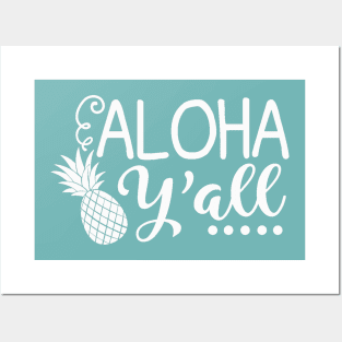 Aloha Y'all Posters and Art